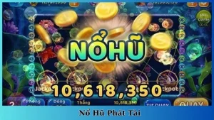 nổ hũ phát tài